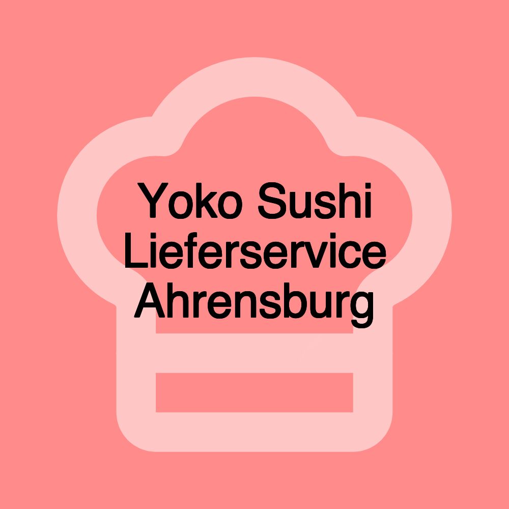 Yoko Sushi Lieferservice Ahrensburg