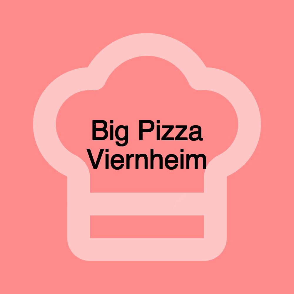 Big Pizza Viernheim