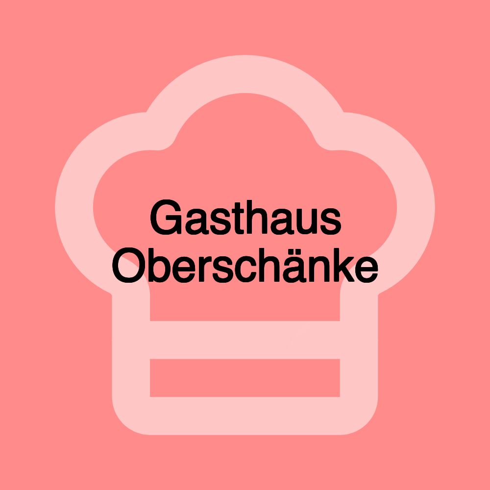 Gasthaus Oberschänke