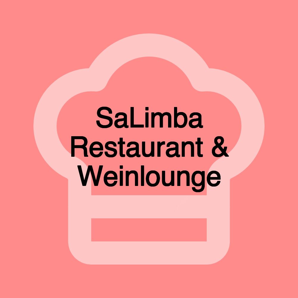 SaLimba Restaurant & Weinlounge