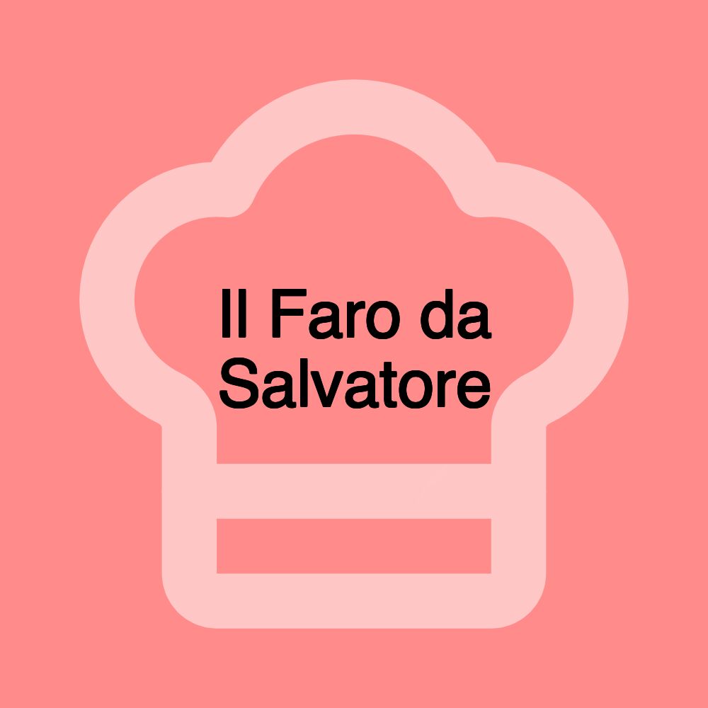 Il Faro da Salvatore