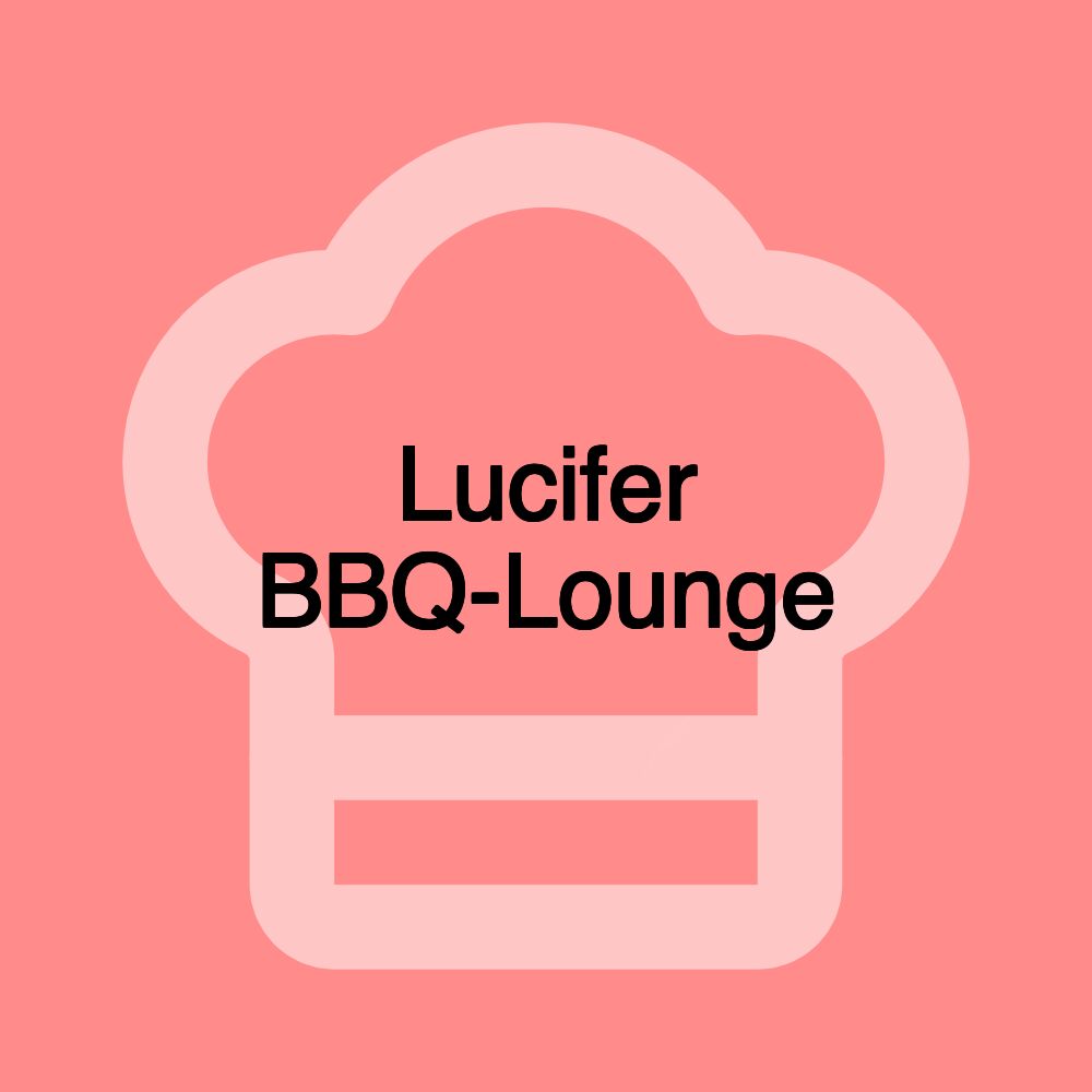 Lucifer BBQ-Lounge