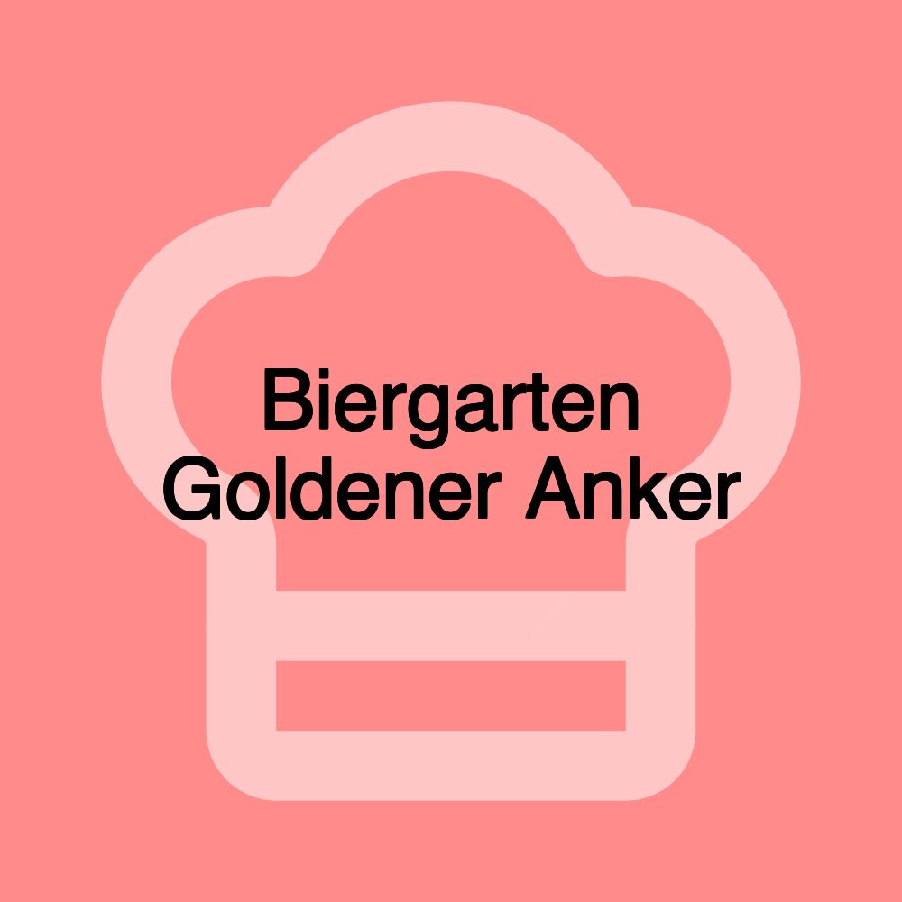 Biergarten Goldener Anker