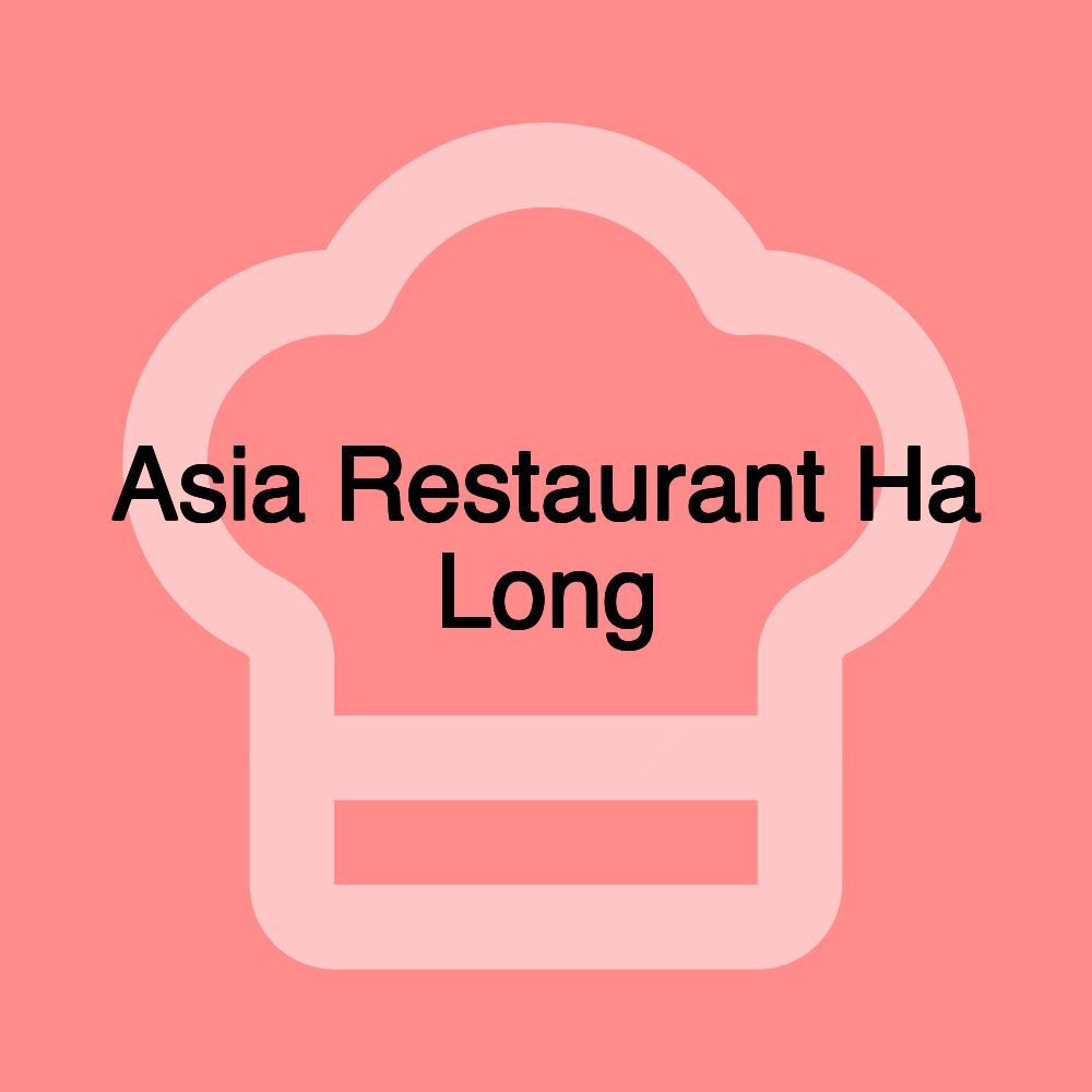 Asia Restaurant Ha Long