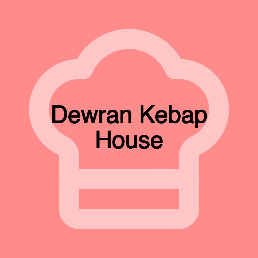 Dewran Kebap House