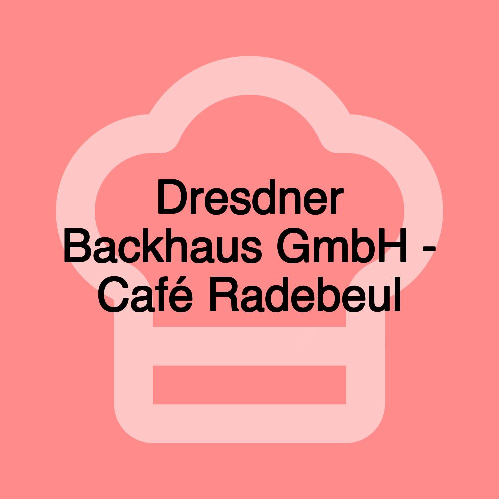 Dresdner Backhaus GmbH - Café Radebeul