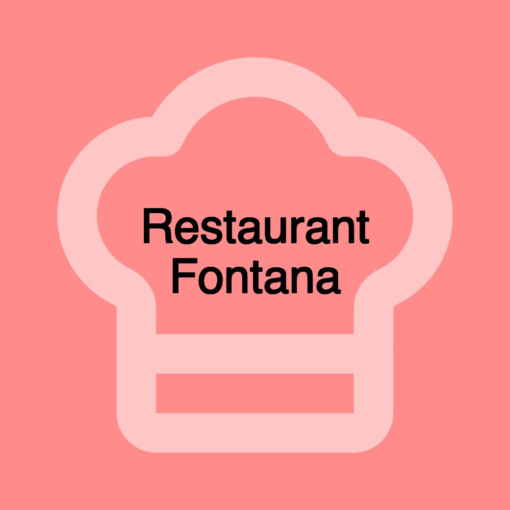 Restaurant Fontana