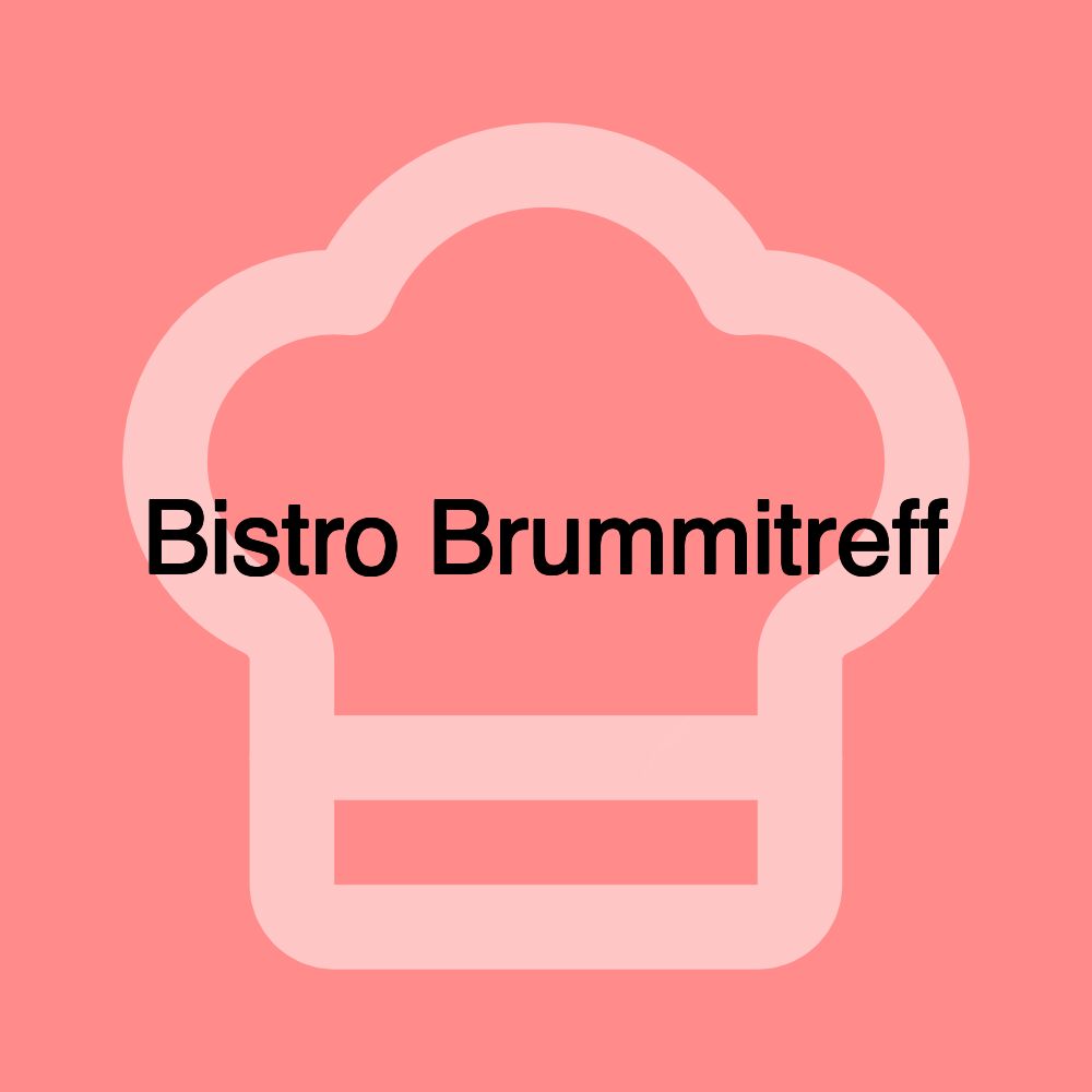 Bistro Brummitreff