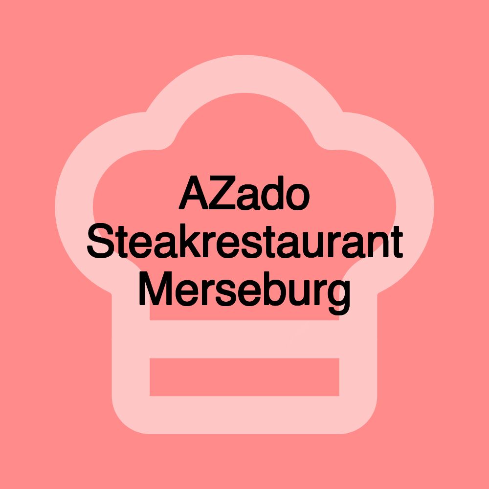 AZado Steakrestaurant Merseburg