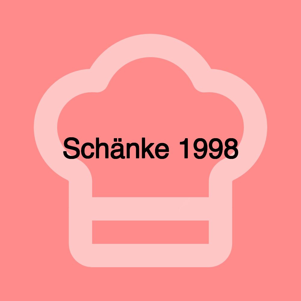 Schänke 1998