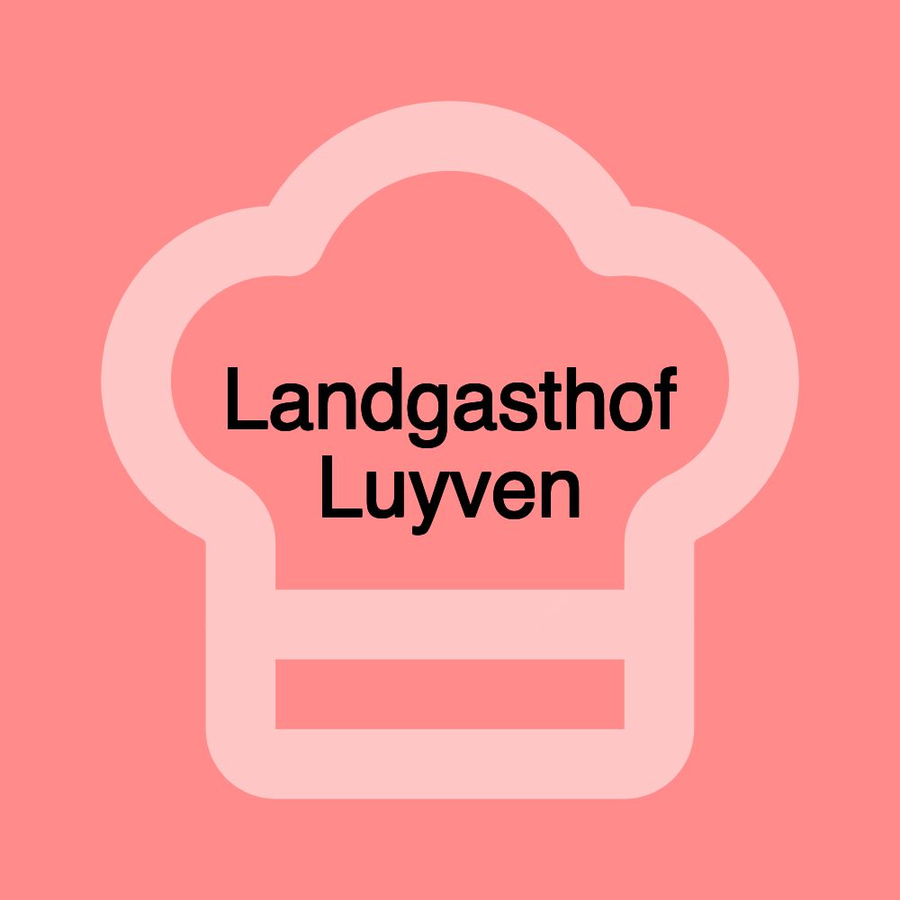 Landgasthof Luyven