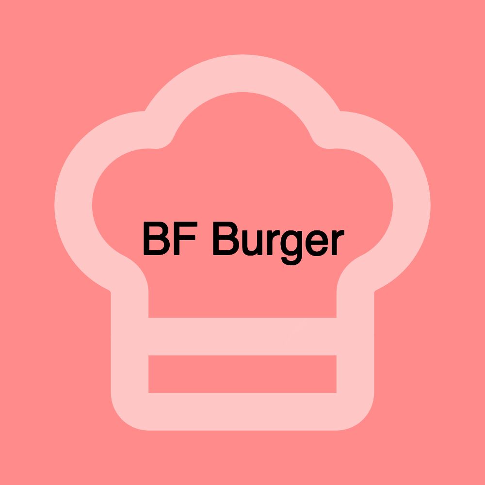 BF Burger