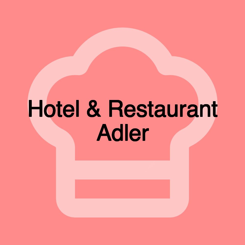 Hotel & Restaurant Adler