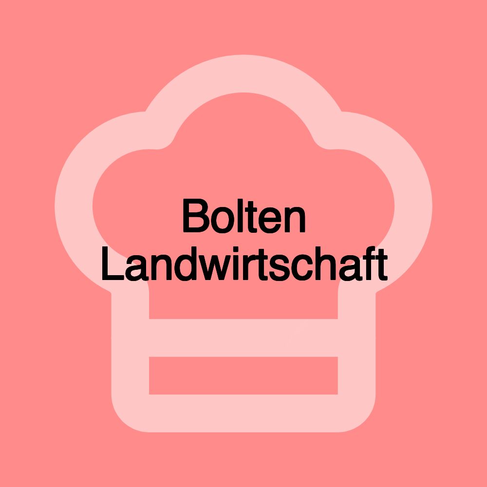 Bolten Landwirtschaft