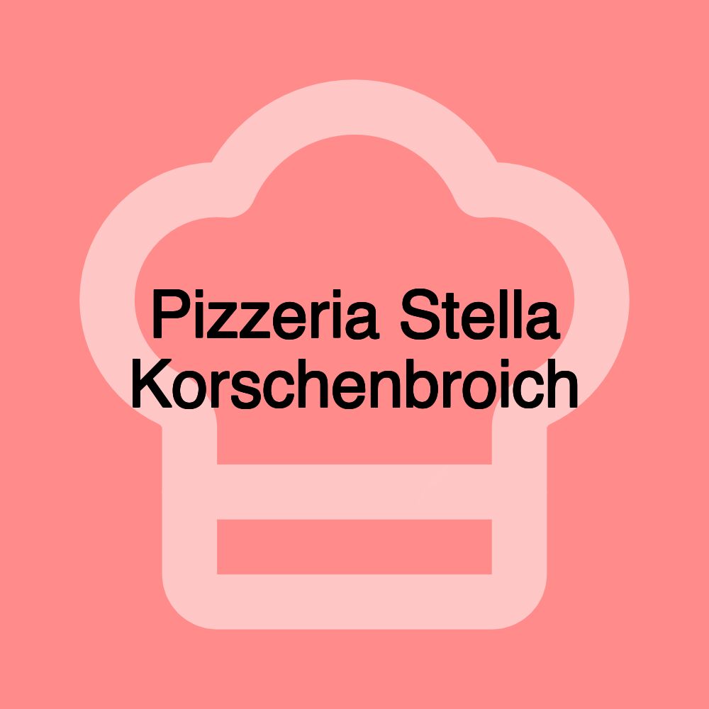 Pizzeria Stella Korschenbroich