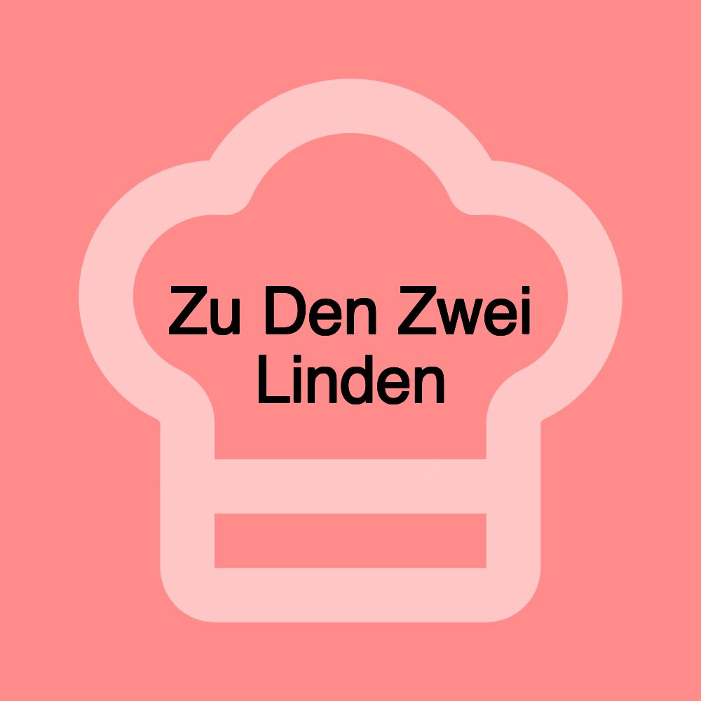 Zu Den Zwei Linden