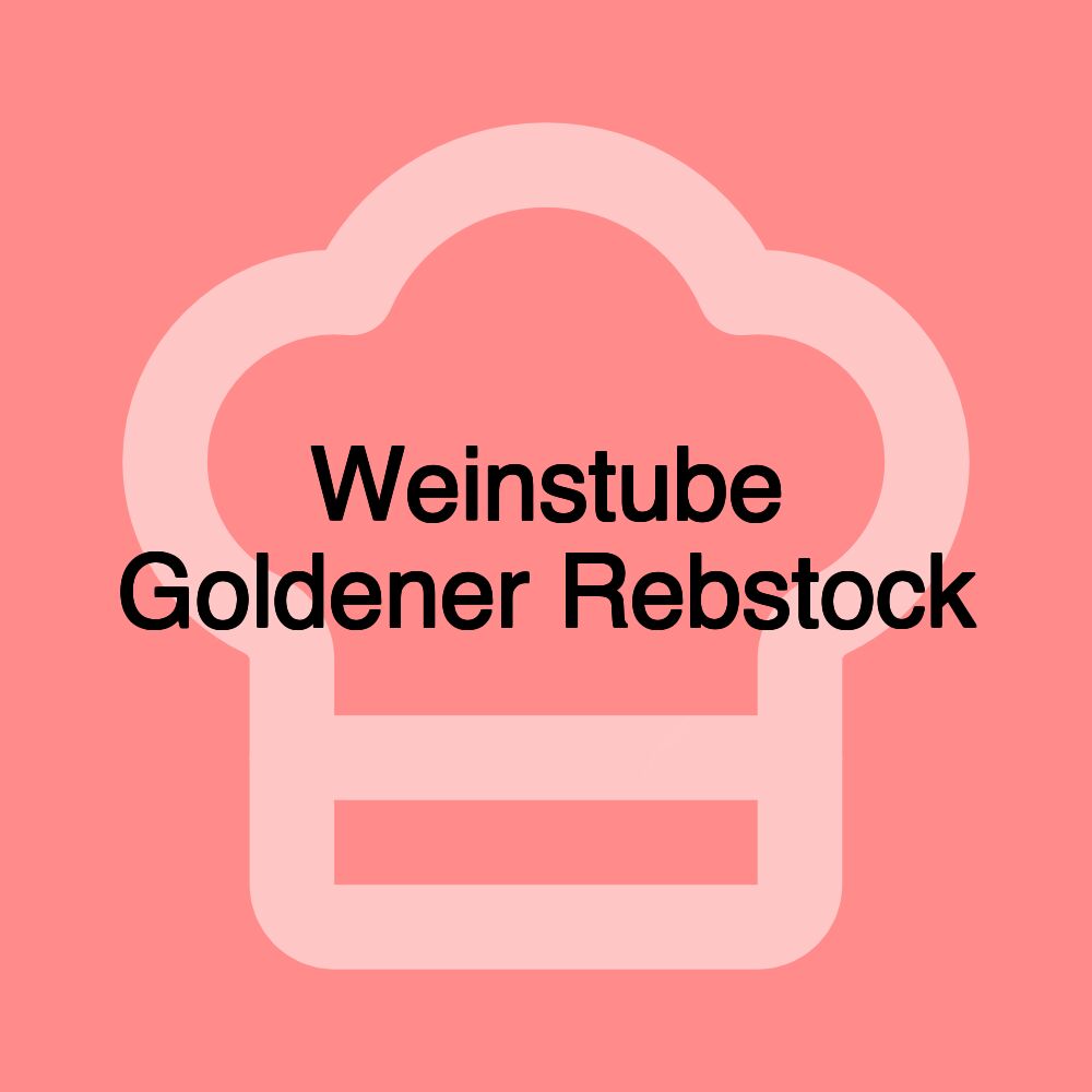 Weinstube Goldener Rebstock