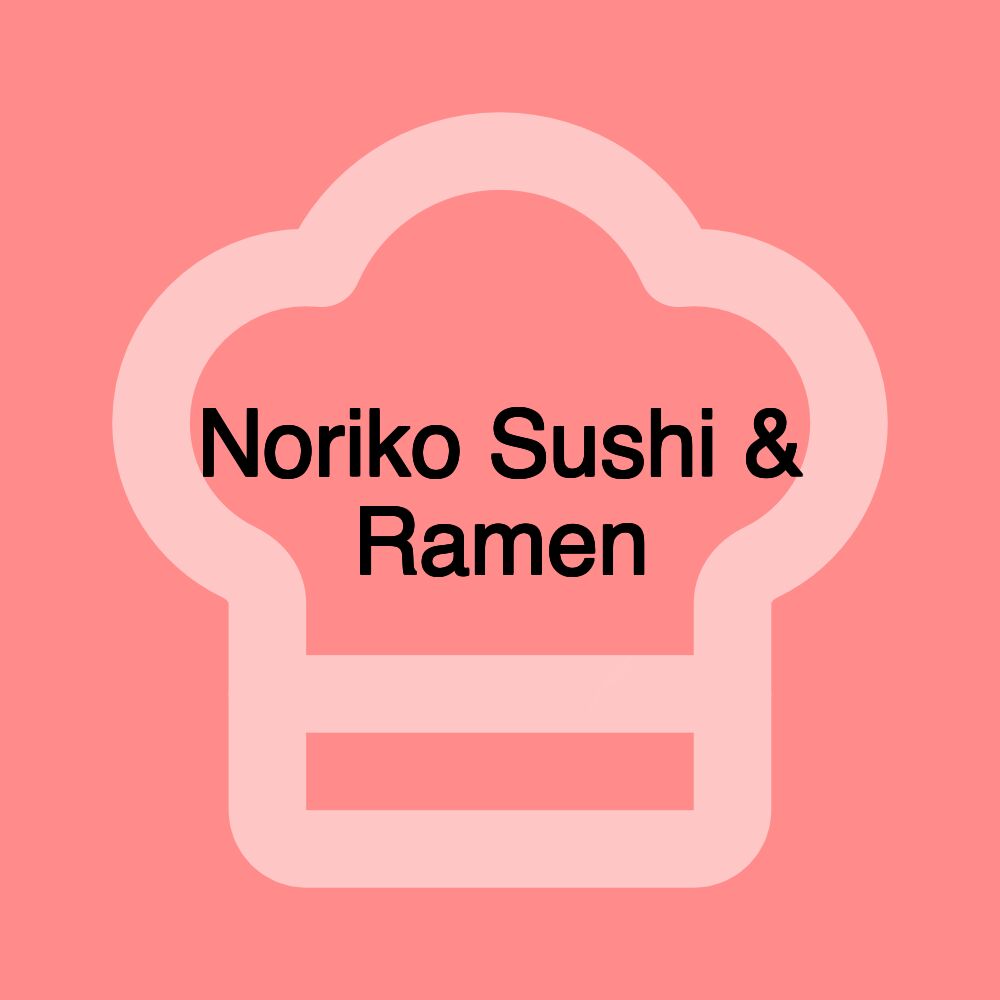 Noriko Sushi & Ramen