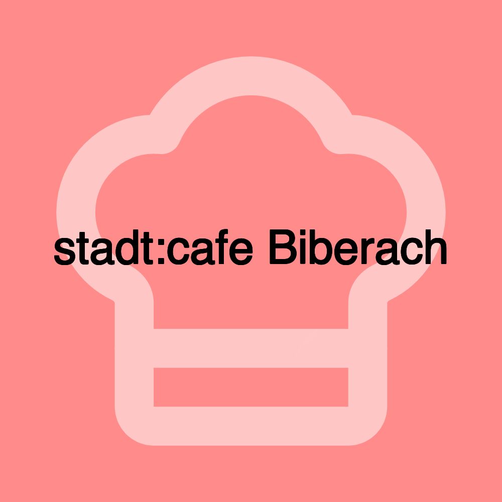 stadt:cafe Biberach