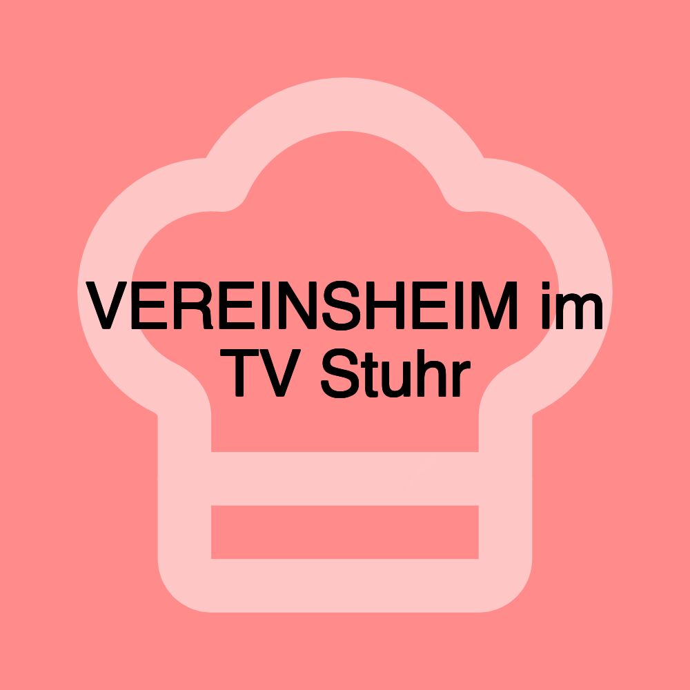 VEREINSHEIM im TV Stuhr