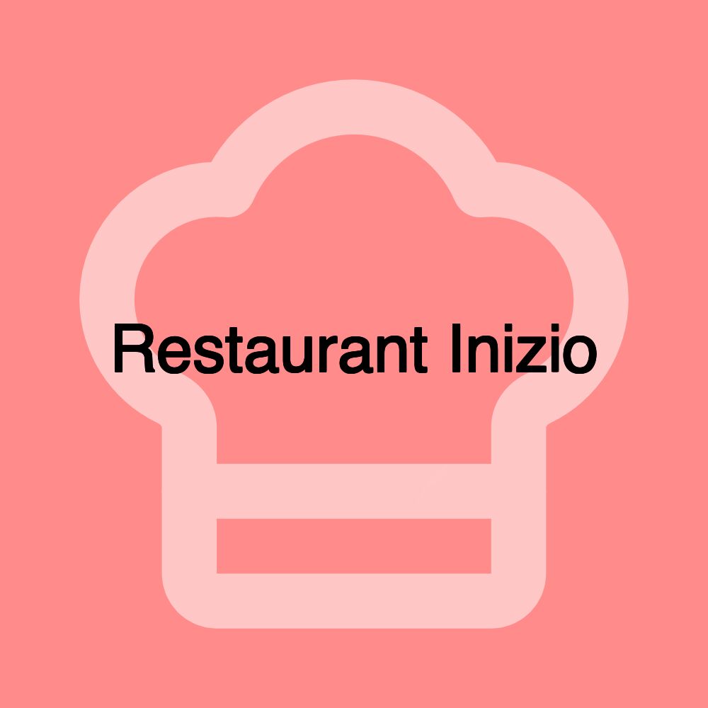 Restaurant Inizio