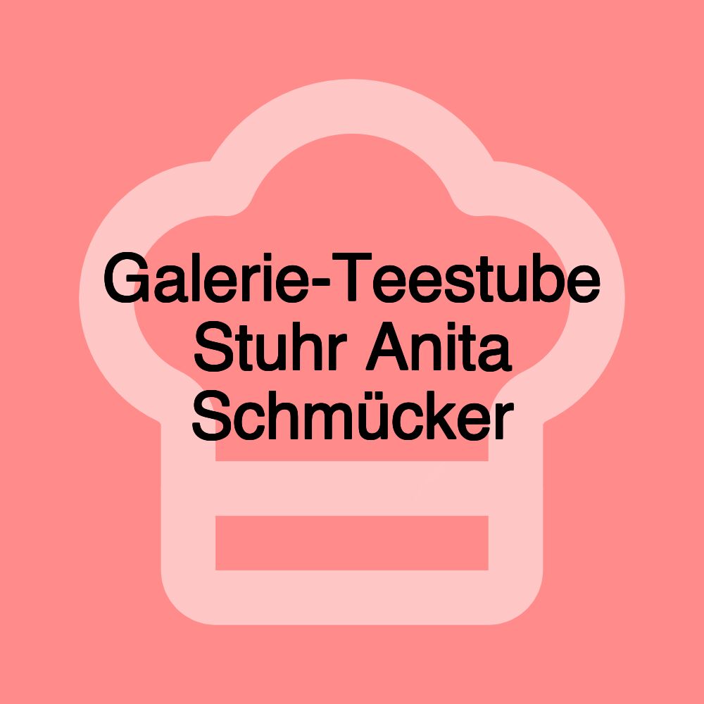 Galerie-Teestube Stuhr Anita Schmücker