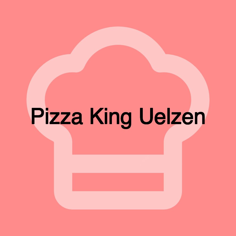 Pizza King Uelzen