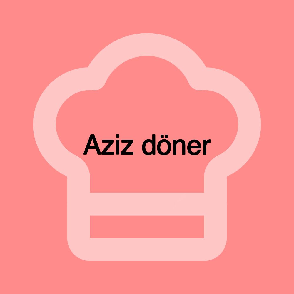 Aziz döner