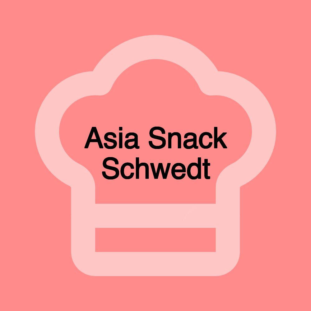 Asia Snack Schwedt