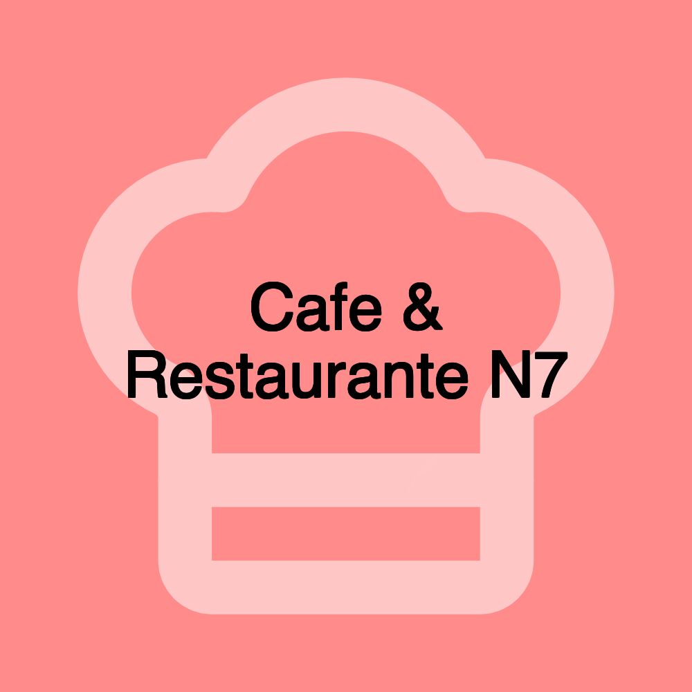 Cafe & Restaurante N7