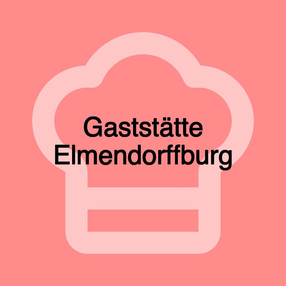 Gaststätte Elmendorffburg