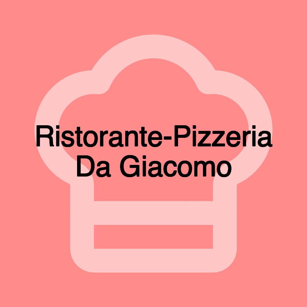 Ristorante-Pizzeria Da Giacomo