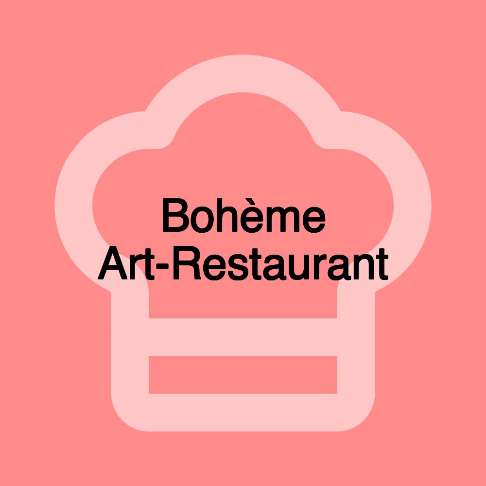 Bohème Art-Restaurant