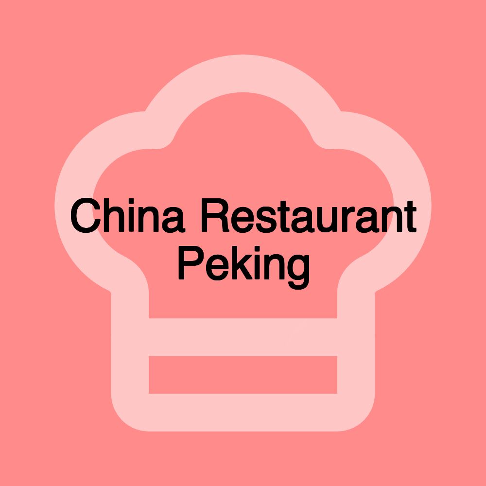 China Restaurant Peking