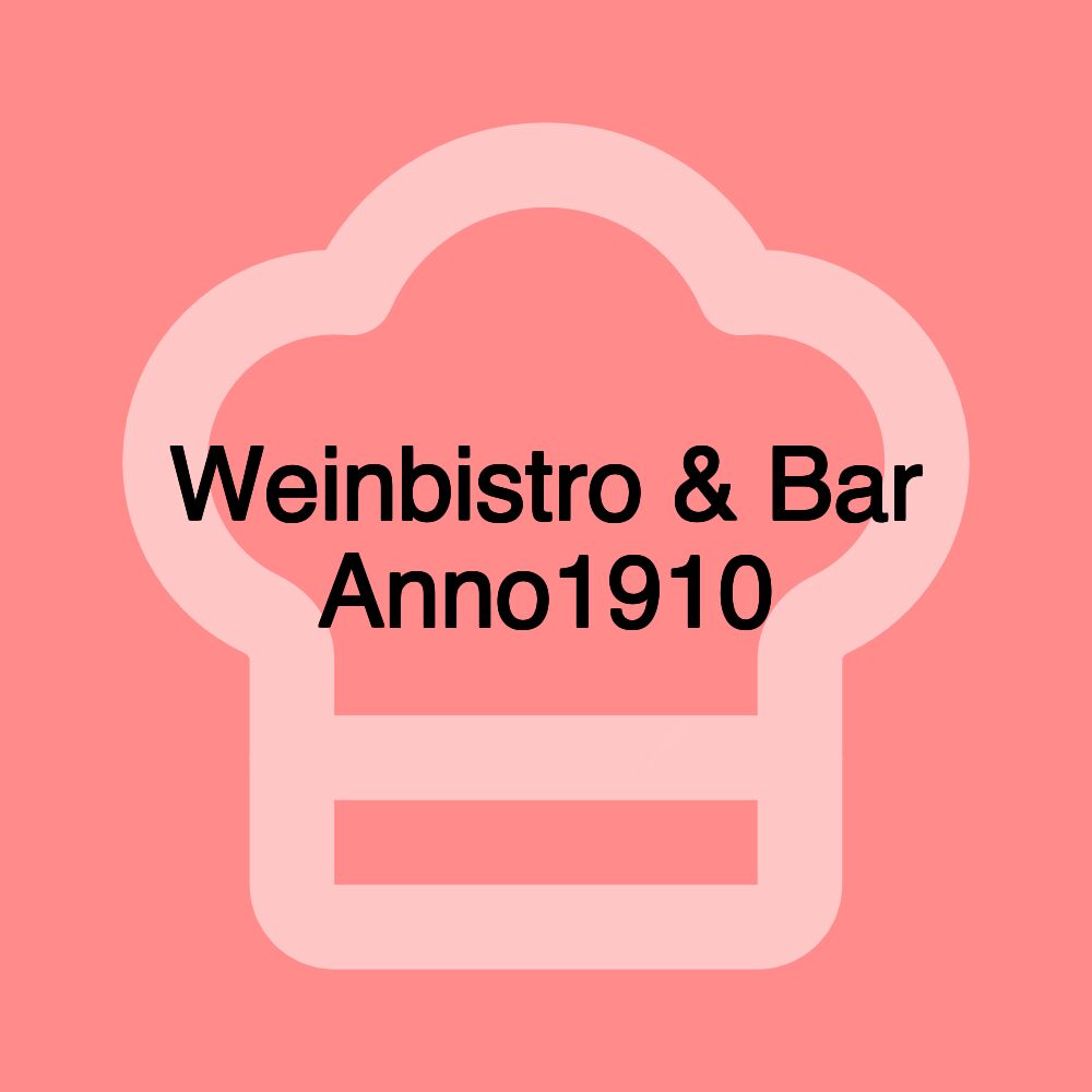 Weinbistro & Bar Anno1910