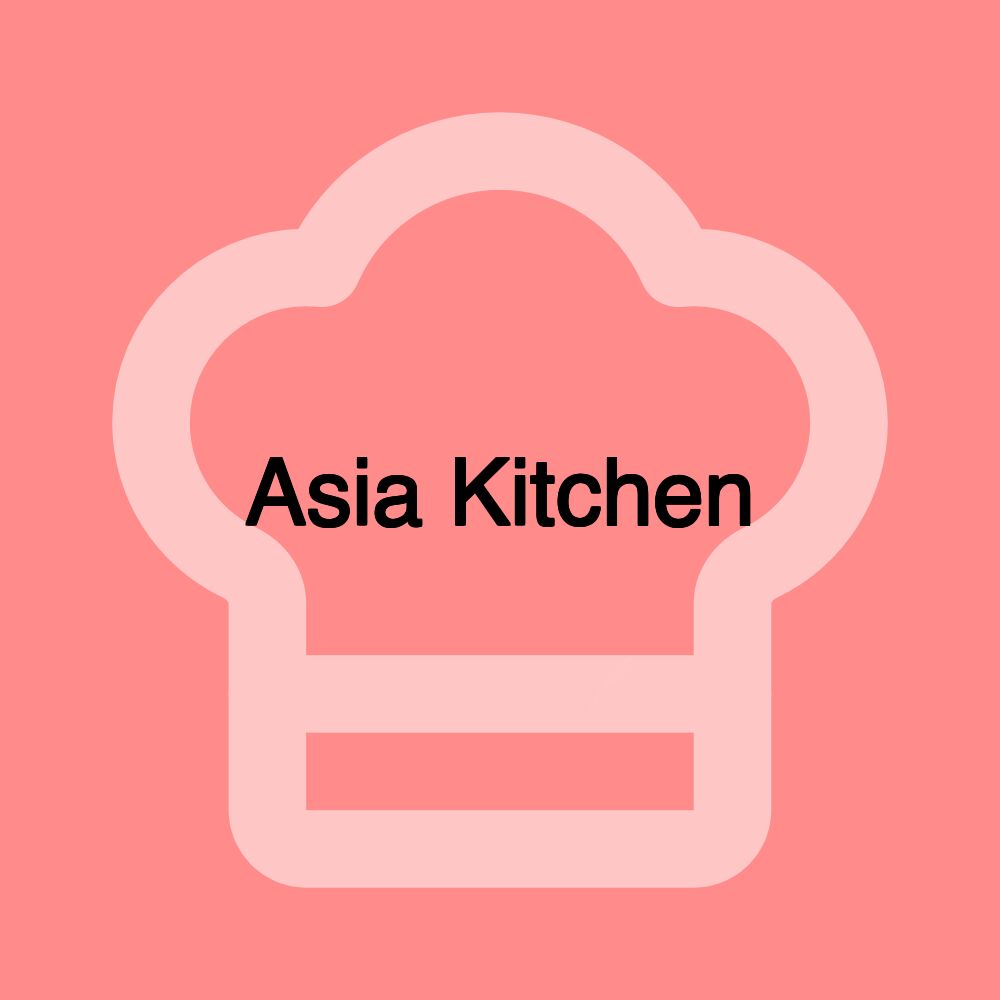 Asia Kitchen