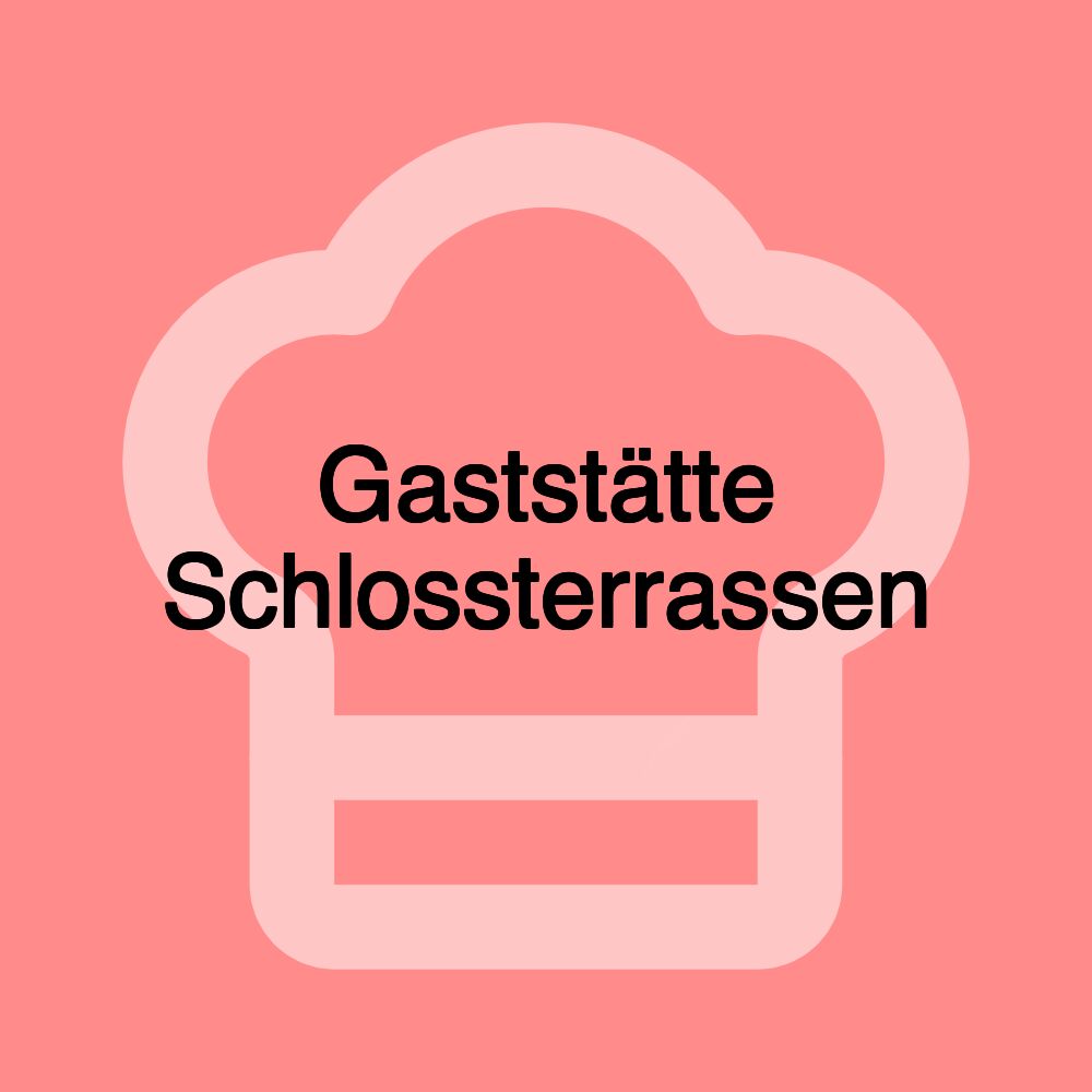 Gaststätte Schlossterrassen