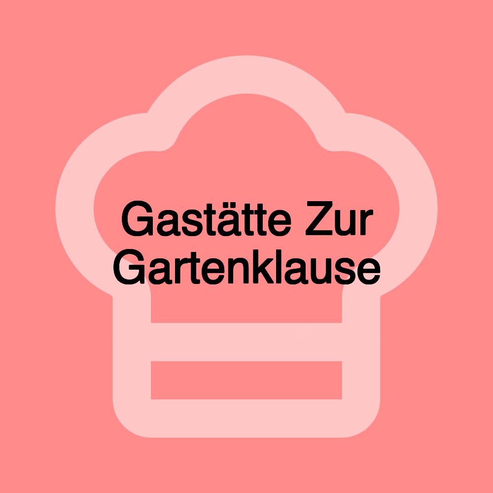 Gastätte Zur Gartenklause