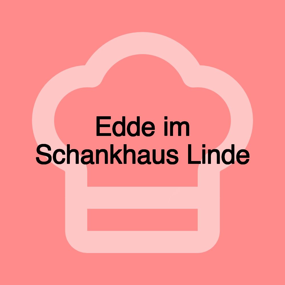 Edde im Schankhaus Linde