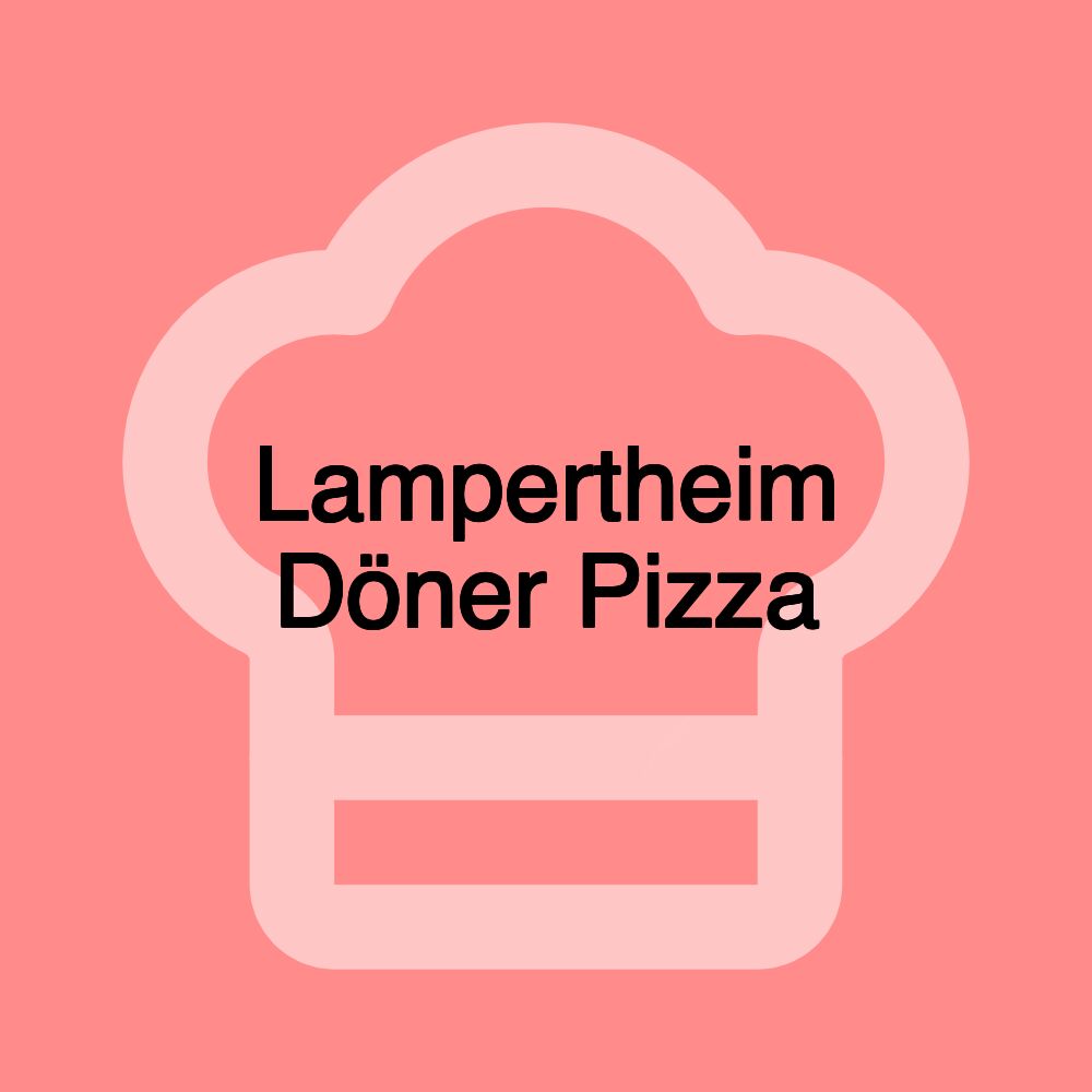 Lampertheim Döner Pizza