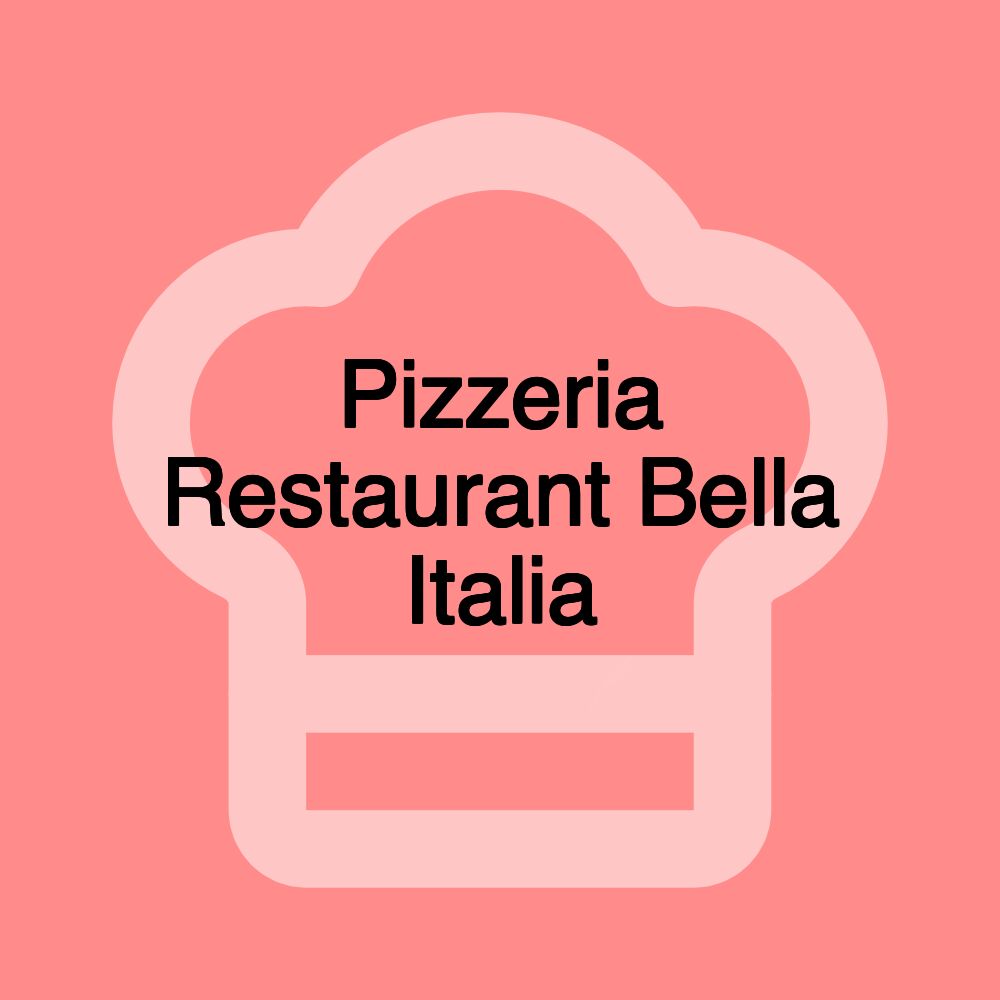 Pizzeria Restaurant Bella Italia