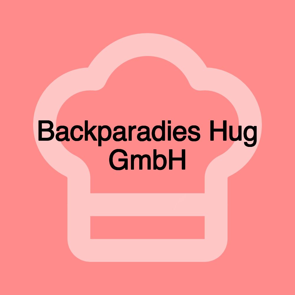 Backparadies Hug GmbH