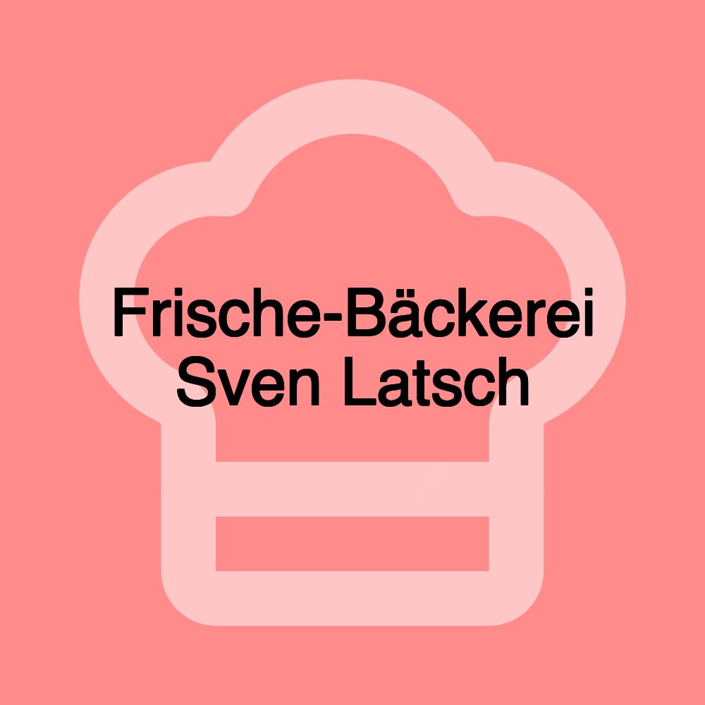 Frische-Bäckerei Sven Latsch