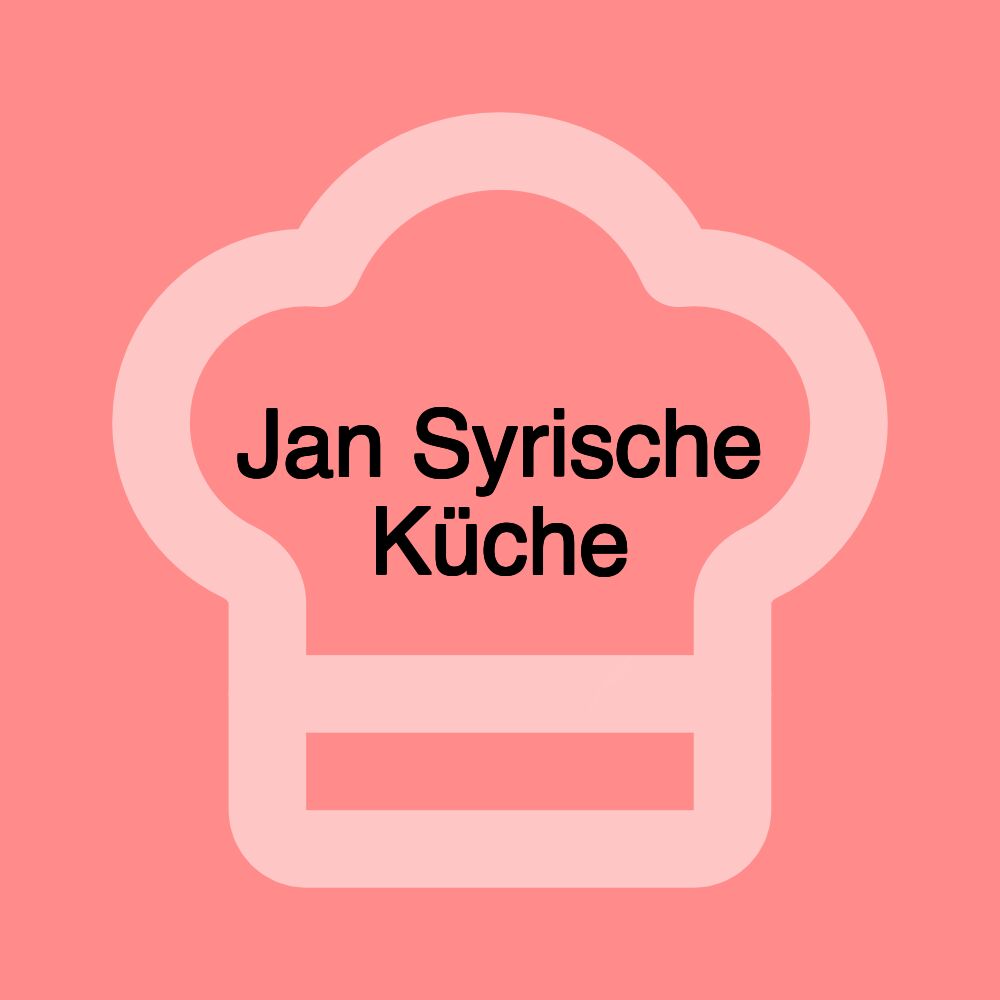 Jan Syrische Küche