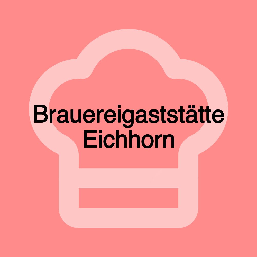 Brauereigaststätte Eichhorn