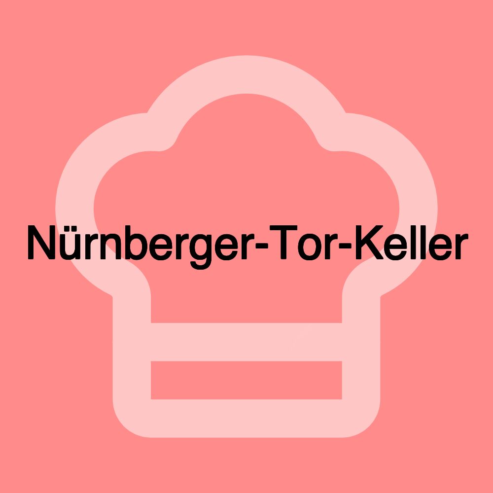 Nürnberger-Tor-Keller