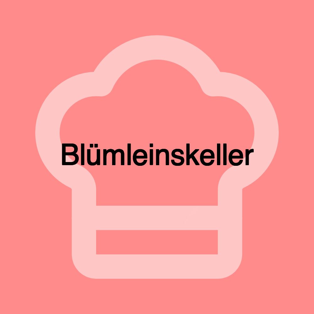 Blümleinskeller