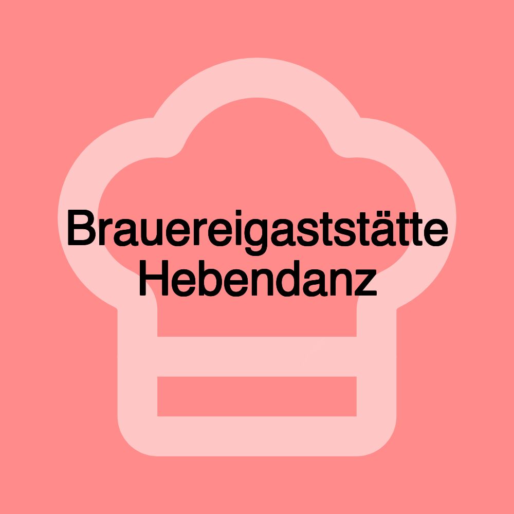 Brauereigaststätte Hebendanz