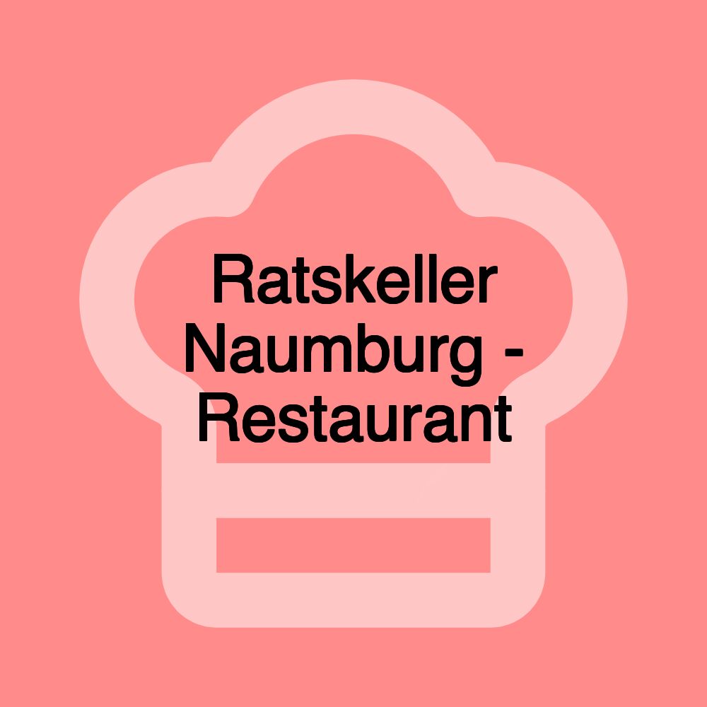 Ratskeller Naumburg - Restaurant