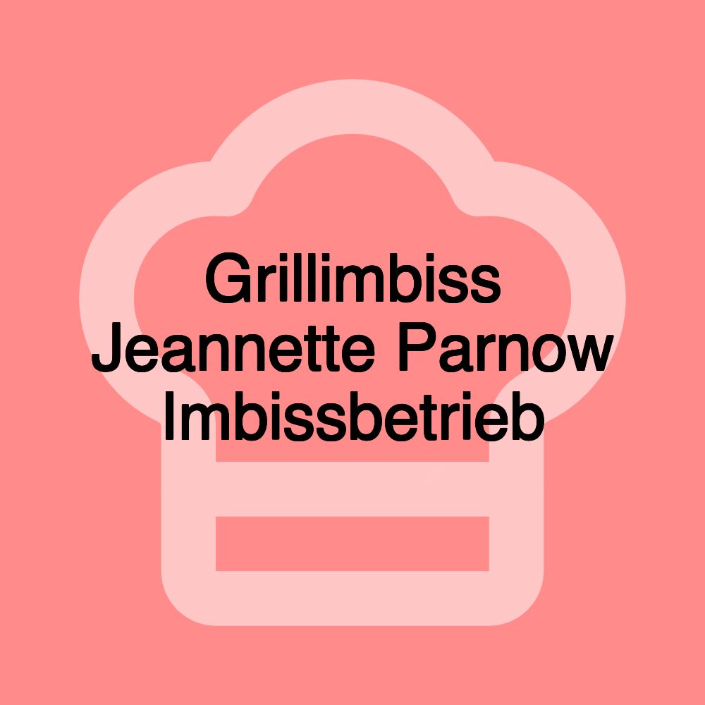 Grillimbiss Jeannette Parnow Imbissbetrieb